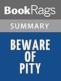 Summary & Study Guide Beware of Pity by Stefan Zweig