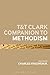 T&T Clark Companion to Methodism (Bloomsbury Companions) by Charles Yrigoyen Jr