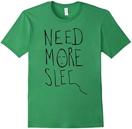 Men's Need More Sleep, I'm Sleepy - Typography T-Shirt 2XL Grass