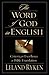 The Word of God in English: Criteria for Excellence in Bible Translation