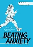 Image de Beating Anxiety: What Young People on the Autism Spectrum Need to Know
