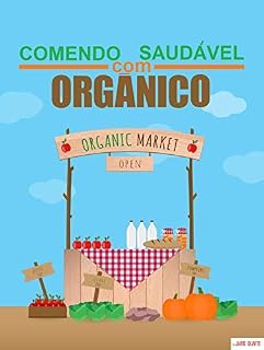 Livro Comendo Saudável com Orgânico