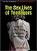 The Sex Lives of Teenagers: Revealing the Secret World of Adolescent Boys and Girls