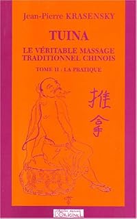 Amazonfr Tuina Le Véritable Massage Traditionnel Chinois - 