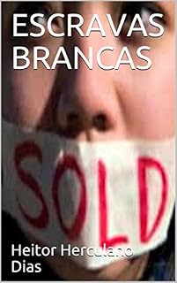 Livro ESCRAVAS BRANCAS