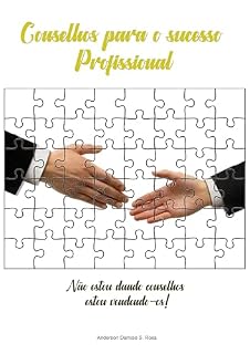Livro Conselhos para o sucesso Profissional: Dicas para Iniciantes