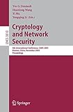 Image de Cryptology and Network Security: 4th International Conference, CANS 2005, Xiamen, China, December 14-16, 2005, Proceedings (Lecture Notes in Computer