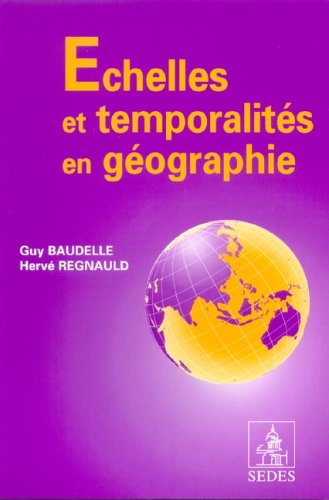 Échelles et temporalités en géographie
