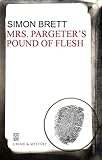 Mrs. Pargeter's Pound of Flesh (Mrs Pargeter)