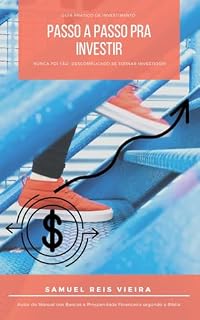 Livro Passo a Passo para Investir (Prosperidade Financeira)