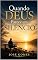 Livro Quando Deus Parece em Silêncio