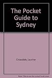 Front cover for the book The Pocket Guide to Sydney by Laurine Croasdale