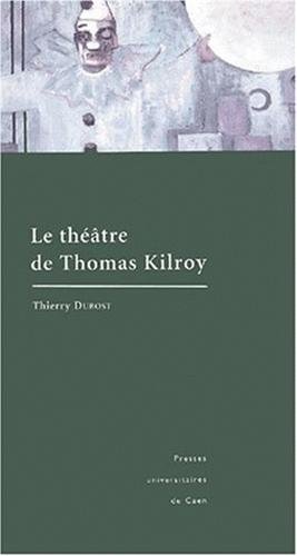 Le  théâtre de Thomas Kilroy