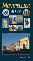 Montpellier de A à Z