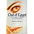 Out of Egypt: One Woman's Journey Out of Lesbianism
