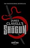 Shōgun: The Epic Novel of Japan (The Asian Saga Book 1) by 