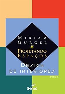 Livro Projetando espaços: design de interiores