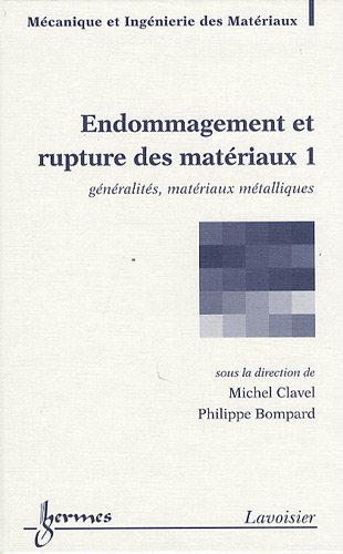 Endommagement et rupture des matériaux