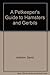 A Petkeeper's Guide to Hamsters & Gerbils by 