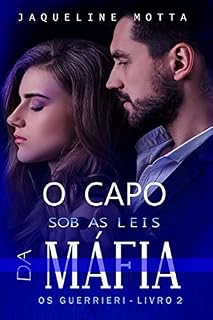 Livro O Capo: Sob As Leis da Máfia: (Os Guerrieri - Lirvo 2)