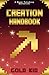 The Unofficial MinecrafT Creations Handbook: Hundreds of Unkown Secrets and Other Great Tips! (Free Gift Inside)