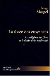 La  force des croyances