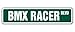 BMX RACER Street Sign bike frame bars race signs | Indoor/Outdoor |  18
