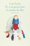 Il Y a Un Garcon Dans Les Toilettes Des Filles by Louis Sachar (2001-03-31) by