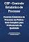 Livro CEP - Controle Estatístico de Processo - Controle Estatístico de Processo na Prática: Guia Completo para Profissionais da Qualidade: CEP Descomplicado: Do Conceito à Aplicação em Processos Reais