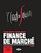 finance de marché ; instruments de base, produits dérivés, portefeuilles et risques (3e édition) by