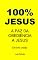 Livro 100% JESUS: A PAZ DA OBEDIÊNCIA A JESUS (Um livro cristão 22)