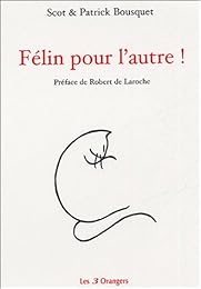 Félin pour l'autre !