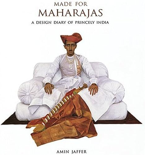 Download Made for Maharajas: A Design Diary of Princely India PDF