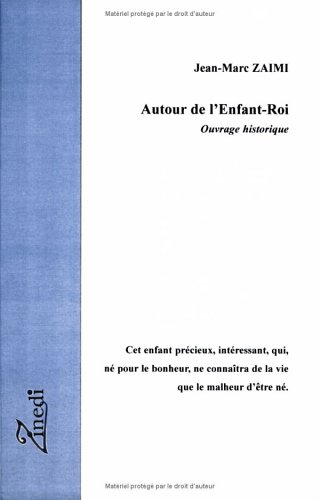 Autour de l'enfant-roi