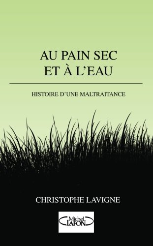 Au pain sec et à l'eau