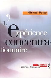 L' expérience concentrationnaire