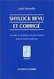 Shylock Revu Et Corrige (Histoire) (French Edition) by Joseph Shatzmiller, Sylvain Piron