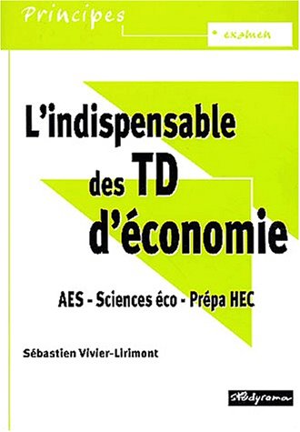 L' indispensable des TD d'économie