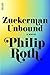 Zuckerman Unbound