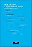 Art et Litterature : Le voyage entre texte et Image, , 9042020520