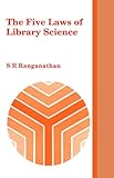 The Five Laws of Library Science, Ranganathan, S. R., 8185273073