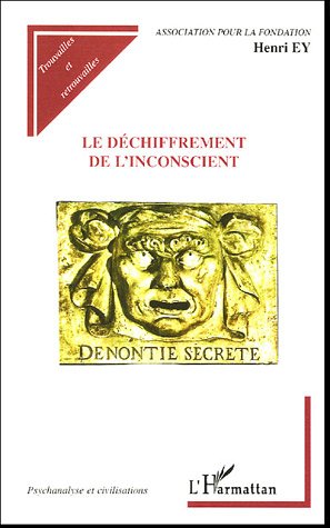 Le  déchiffrement de l'inconscient
