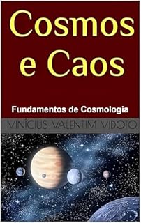 Livro Cosmos e Caos: Fundamentos de Cosmologia