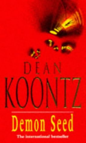 "Demon Seed" av Dean Koontz