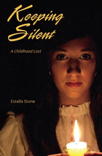 Keeping Silent: A Childhood Lost