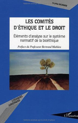 Les  comités d'éthique et le droit