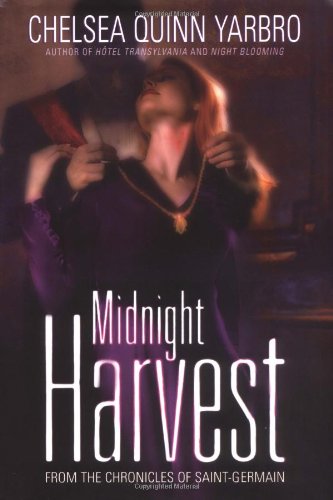 Midnight Harvest (The chronicles of Saint-Germain)