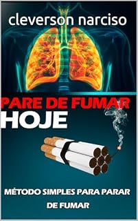 Livro Pare de fumar hoje: Método simples para parar de fumar