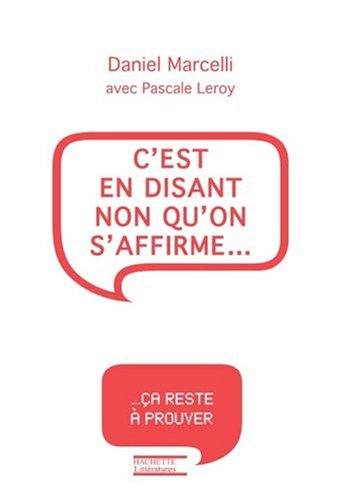 C'est en disant non qu'on s'affirme