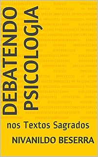 Livro Debatendo Psicologia : nos Textos Sagrados